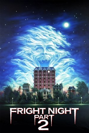 Fright Night Part 2 - Vj Junior