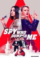 The Spy Who Dumped Me By VJ Junior