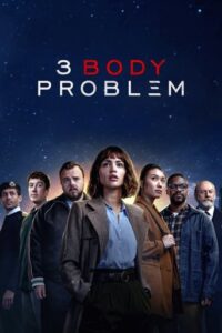 3 Body Problem (2024) - VJ Junior